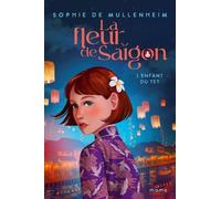 La Fleur De Saigon - Tome 2 - L'enfant Du Têt
