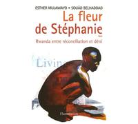 La Fleur de Stéphanie Esther Mujawayo-Keiner (Auteur)