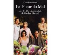 La Fleur du mal Claude Chabrol (Auteur)