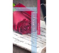La Fleur Du Poeme: A Collection Of Rose Poems