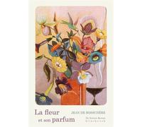 La Fleur et son parfum - Jean De Bosschère - Klincksieck - broché - Roman