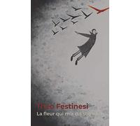 La Fleur qui m'a dit son nom