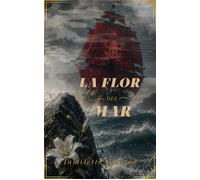 La Flor Del Mar - Jamilette Cintron - Dark Fantasy - ebook (ePub) - Livre