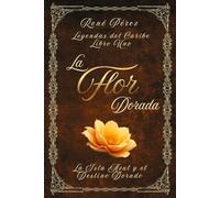 La Flor Dorada: La Isla Azul y el Destino Dorado