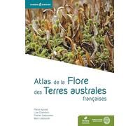 La flore des Terres australes et antarctiques française