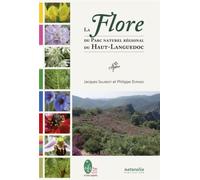 La flore du parc naturel régional du Haut-Languedoc - Collectif - Naturalia Publications - broché - Guide