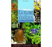 La Flore du Ventoux - Des plantes et des hommes