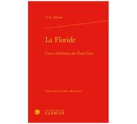La Floride - Coeur Révélateur Des Etats-Unis