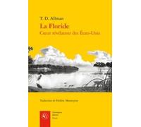 La Floride - Coeur Révélateur Des Etats-Unis