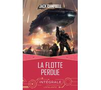 La Flotte perdue - L'intégrale - Jack Campbell - Les Intégrales l'Atalante - ebook (ePub) - Livre