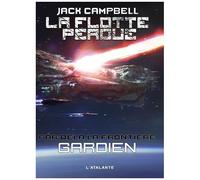 La Flotte Perdue - Tome 3 - Gardien