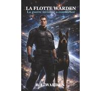 La Flotte Warden: La guerre invisible a commencé