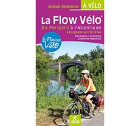 La Flow vélo du Périgord à l'Atlantique