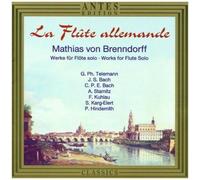 Mathias Von Brenndorff Flute Allemande: Works for Solo Flute (CD)