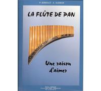 La flûte de Pan Une raison d'aimer - Patrick Kersalé - Fortin-Armiane Eds - broché - Partition