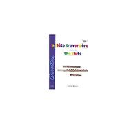 Flûte traversière (La) Volume 1