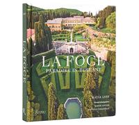 Rizzoli Cucine – La Foce: Paradise in Tuscany