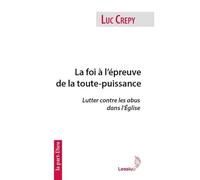 La foi à l'épreuve de la toute puissance