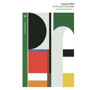 La foi au prix du doute "Encore quarante jours..." - Jacques Ellul - Table ronde - Poche - Essai