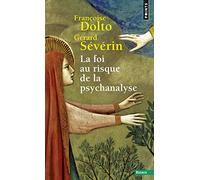La foi au risque de la psychanalyse