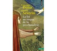 La Foi Au Risque De La Psychanalyse