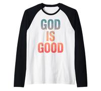 La Foi chrétienne Dieu est Bon Bible Manche Raglan