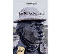 La foi coloniale – L'Harmattan