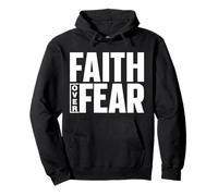 La Foi Contre La Peur Bible Religieux La Foi Contre La Peur Sweat à Capuche