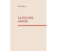 La foi des anges