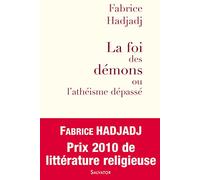 La Foi des démons ou l'athéisme dépassé