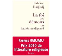 La Foi Des Démons - Ou L'athéisme Dépassé