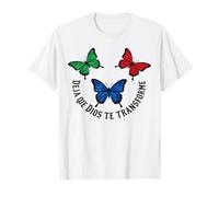 La Foi du Papillon chrétien Laisse Dieu se Transformer T-Shirt