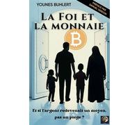 La foi et la monnaie - Rudolf Younes Buhlert - Bookelis - broché - Guide