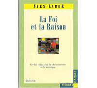 La Foi et la raison