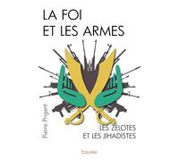 La Foi et les armes