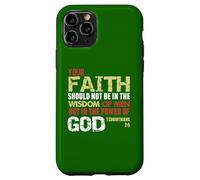 La Foi n'est Pas dans la Sagesse des Hommes mais dans la Puissance de Dieu (1 Cor 2) Coque pour iPhone 11 Pro