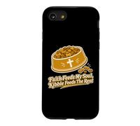 La Foi nourrit Mon âme Les croquettes nourrissent Le Reste Coque pour iPhone SE (2020) / 7/8