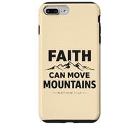 La Foi Peut déplacer des Montagnes Matthieu 17:20 Christian Coque pour iPhone 7 Plus/8 Plus
