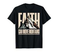 La Foi Peut déplacer des Montagnes Motivation chrétienne T-Shirt