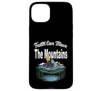 La Foi Peut déplacer Les Montagnes et Elle Le fera certainement si Vous Croyez Coque pour iPhone 15 Plus