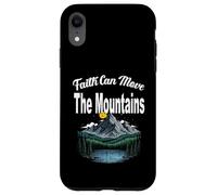 La Foi Peut déplacer Les Montagnes et Elle Le fera certainement si Vous Croyez Coque pour iPhone XR