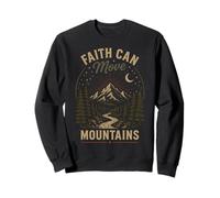 La Foi Peut déplacer Les Montagnes La Nature montagnarde chrétienne Sweatshirt