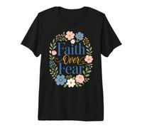 La Foi Plus Que la Peur est Une Source d'inspiration Florale chrétienne T-Shirt Haut de Gamme