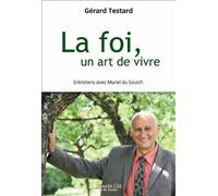 La Foi, Un Don À Vivre