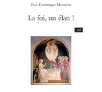 La Foi, un élan !