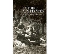 La Foire Aux Fiancés