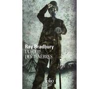 La foire des ténèbres Ray Bradbury (Auteur), Richard Walters (Traduction), Brigitte Mariot (Traduction)