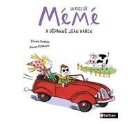 La fois où Mémé a dépanné Jean Gabin - Dès 3 ans