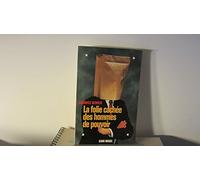 La folie cachée des hommes de pouvoir