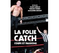 LA Folie Catch : Coups ET Passions